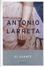 El Guante / The Glove (Autores Espanoles E Iberoamericanos)