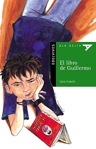 El libro de Guillermo: 2 (Ala Delta - Serie verde)
