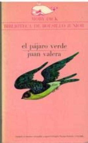 El Pajaro Verde