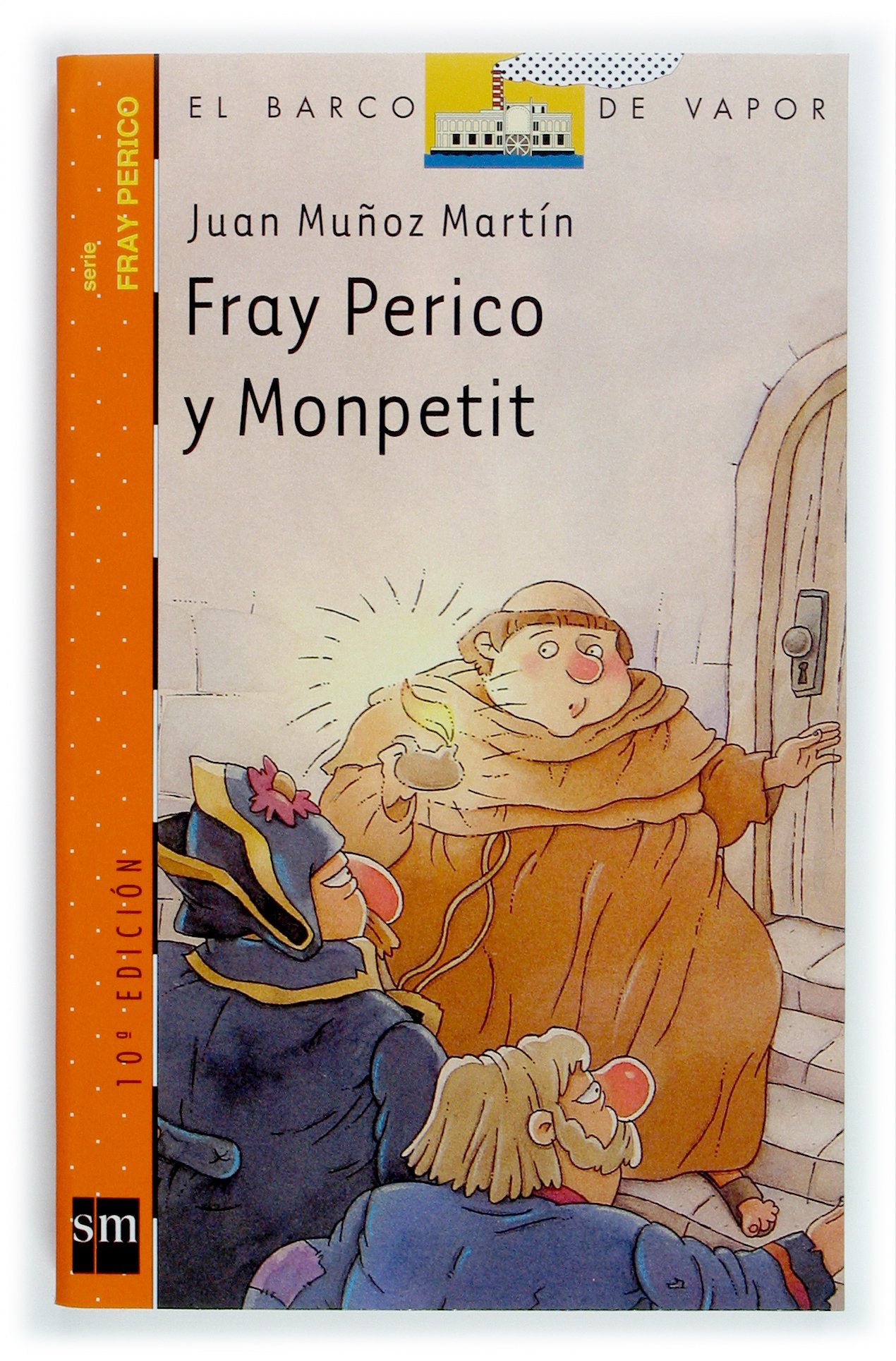 Fray Perico y Monpetit (El Barco de Vapor Naranja)