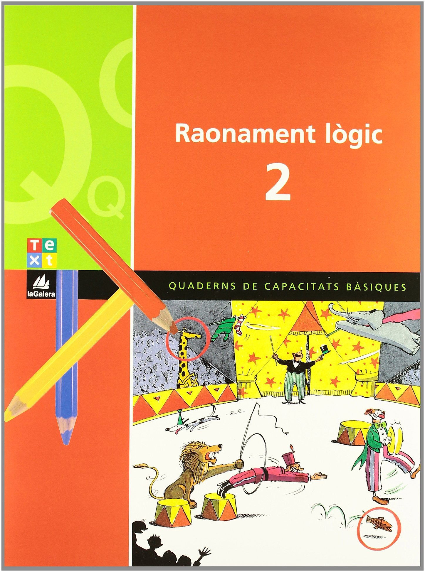 Quadern de raonament lògic 2 (Q. DE CAPACITATS BÀSIQUES) - 9788441208476: 702 (Quad. capacitats bàsiques)