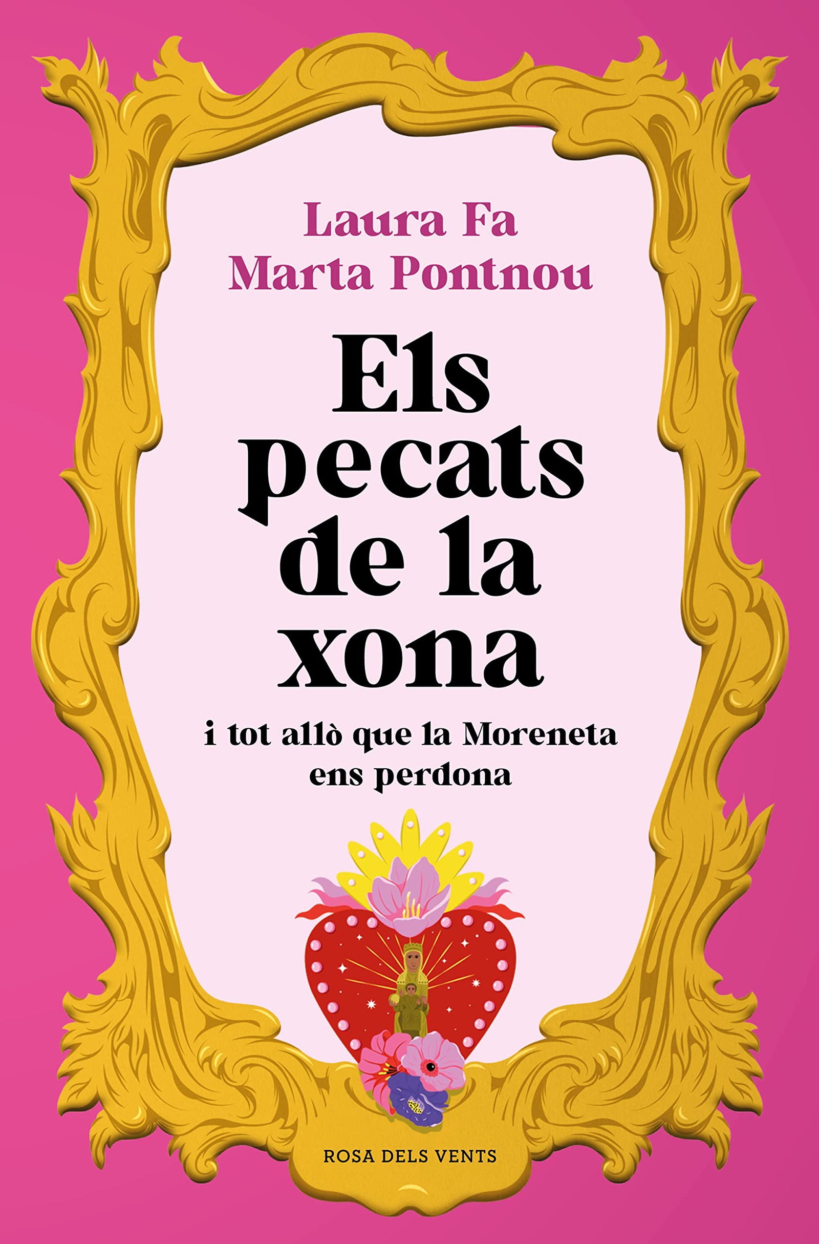 Els pecats de la xona: i tot allò que la Moreneta ens perdona (Divulgació)