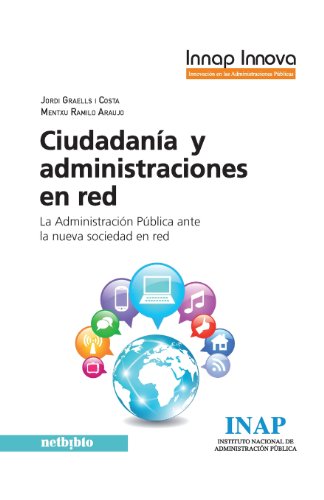 Ciudadanía Y Administraciones En Red