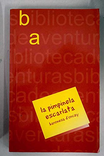 Pimpinela escarlata, la