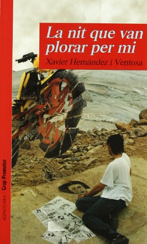 La Nit Que Van Plorar Per Mi (LECTURAS)