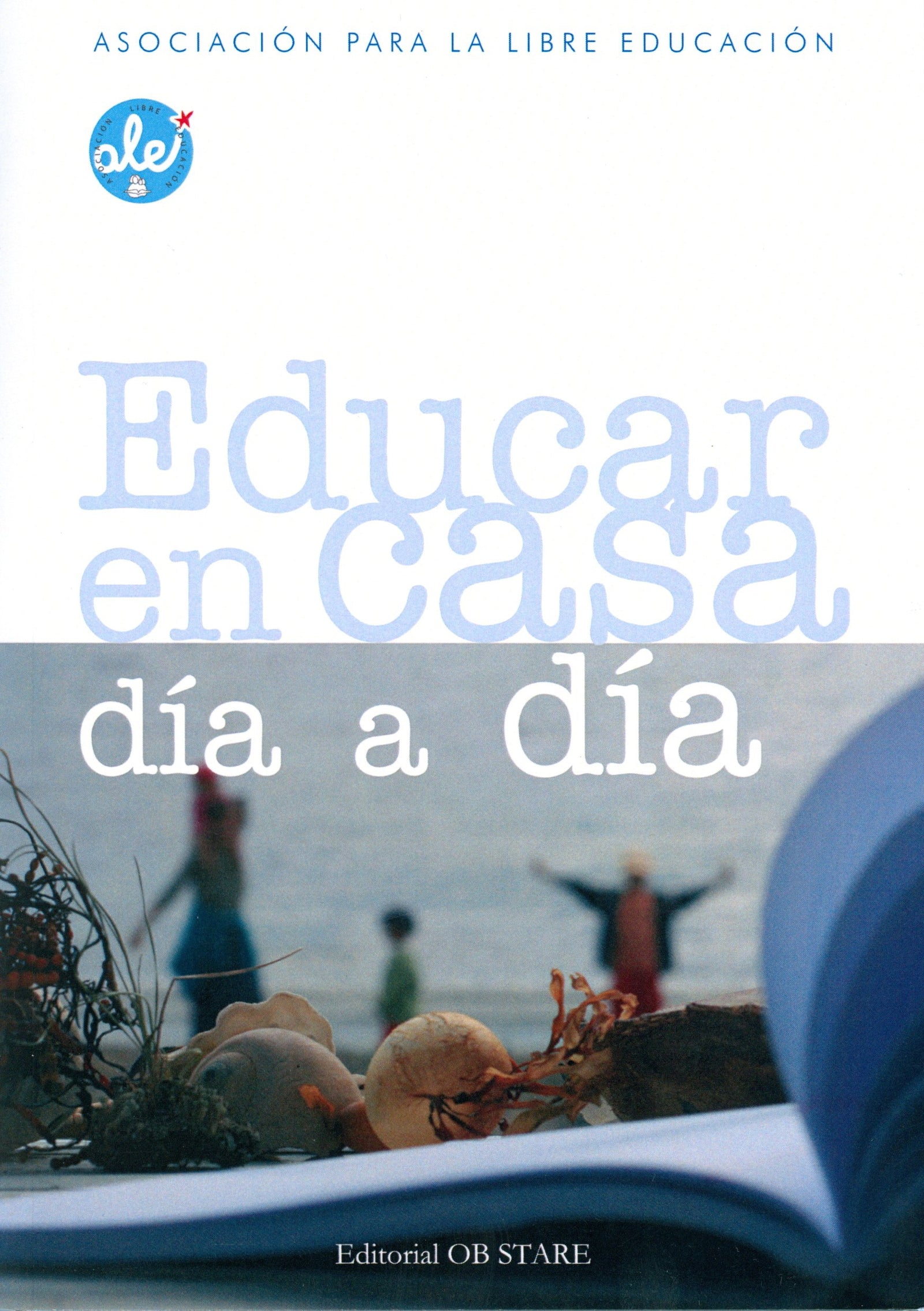 Educar En casa día A Día (N.Ed.) (SIN COLECCION)