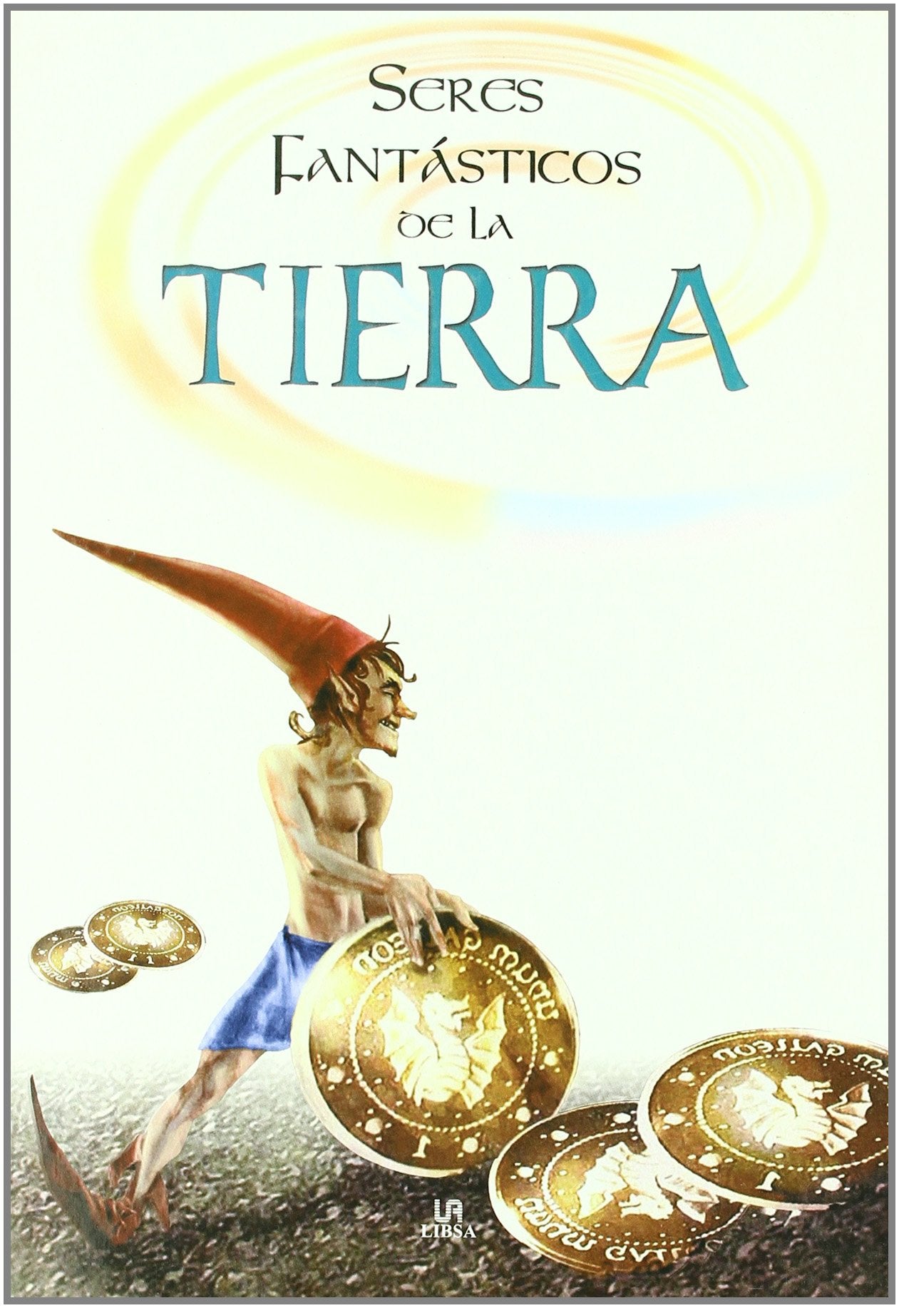 SERES FANTASTICOS DE LA TIERRA (SIN COLECCION)