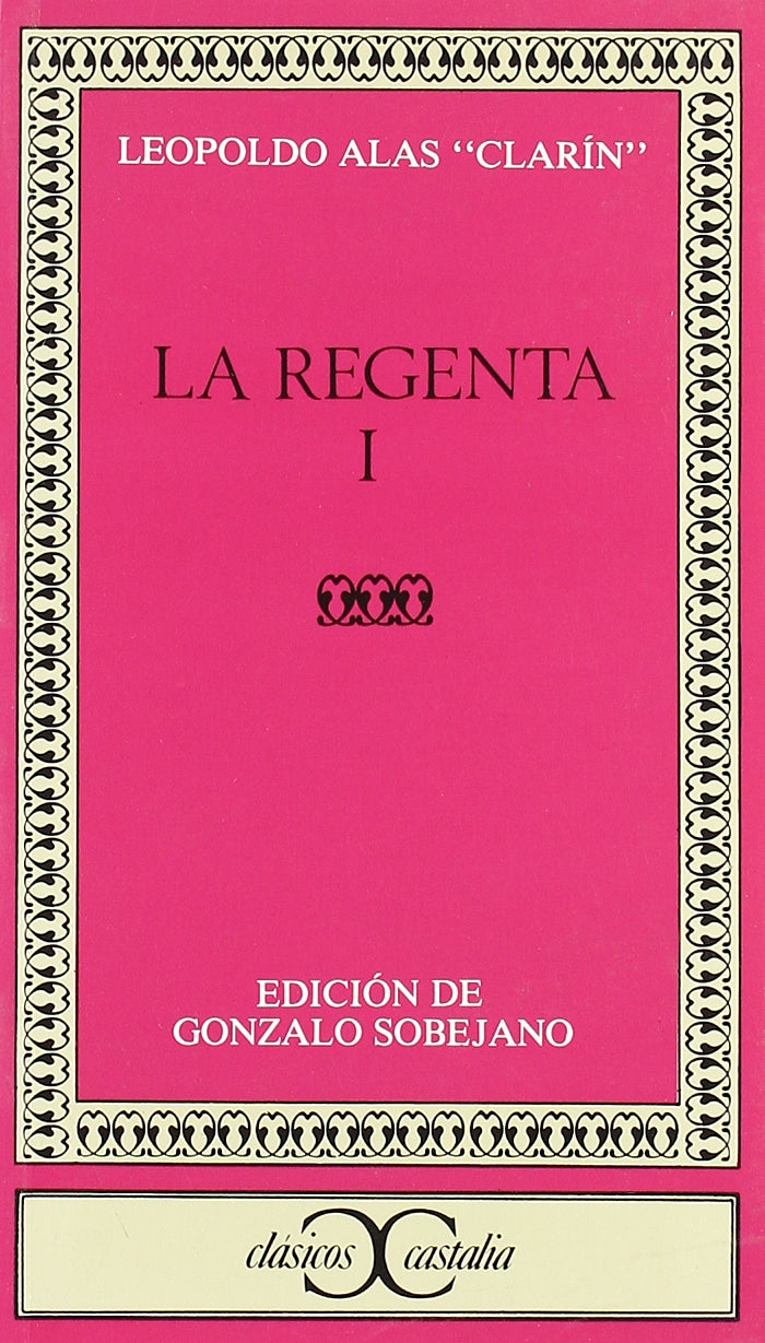 La Regenta, tome 1