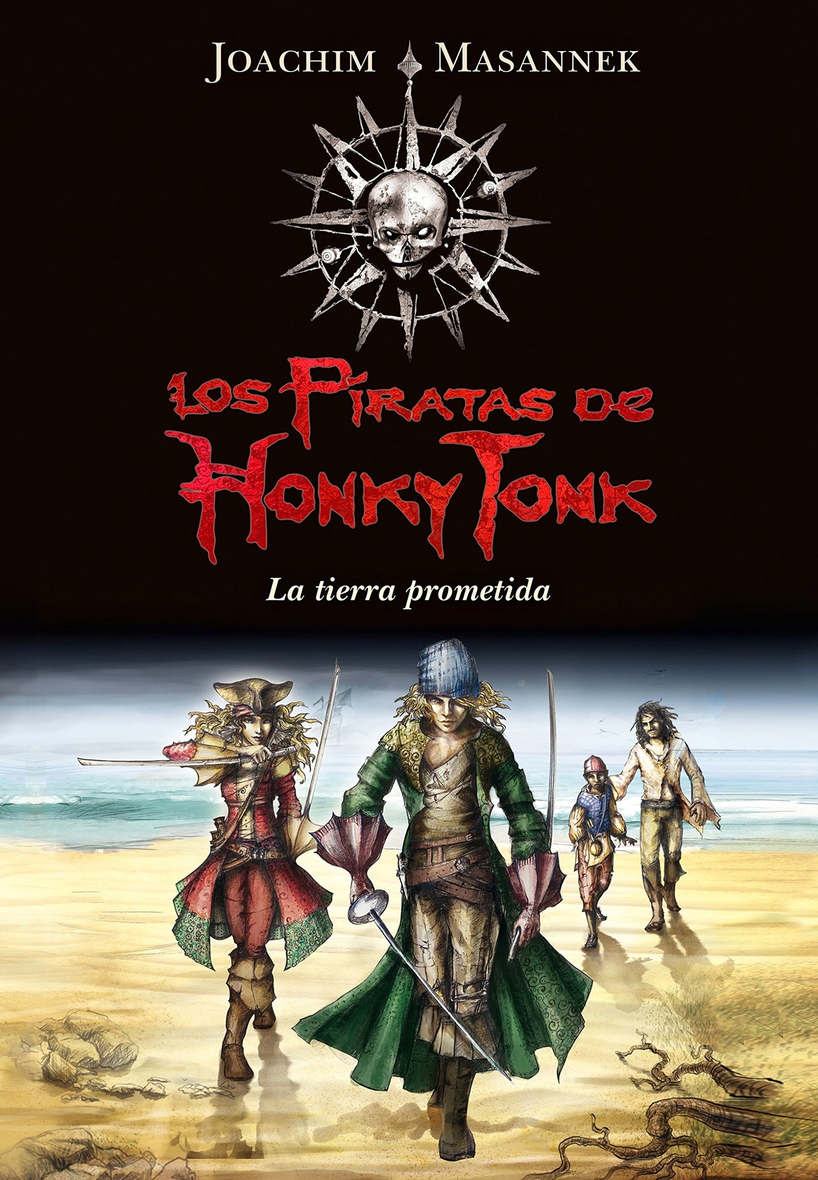 Piratas De Honky Tonk. La Tierra Prometi (Serie Los piratas de Honky Tonk)