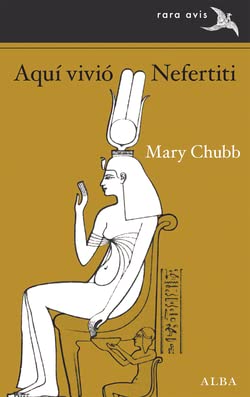 Aquí vivió Nefertiti: 55 (Rara Avis)