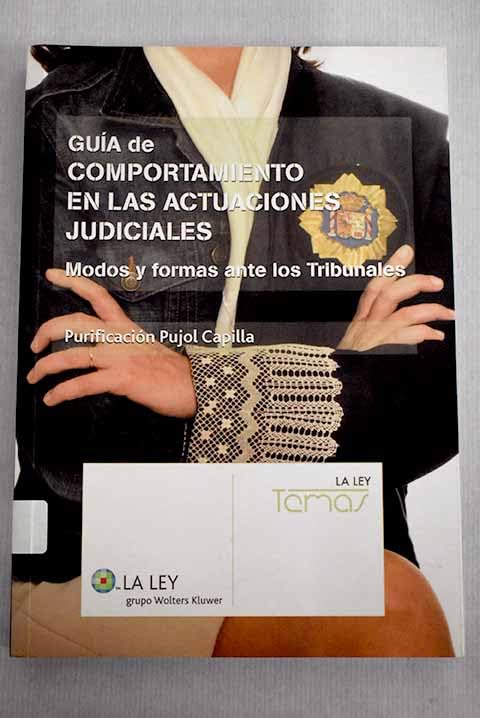 Guía de comportamiento en las actuaciones judiciales