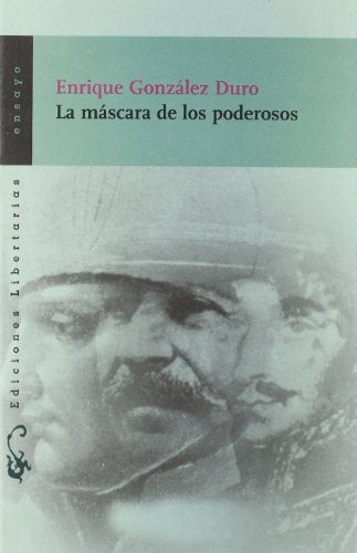 La máscara de los poderosos: 120 (Ensayo)
