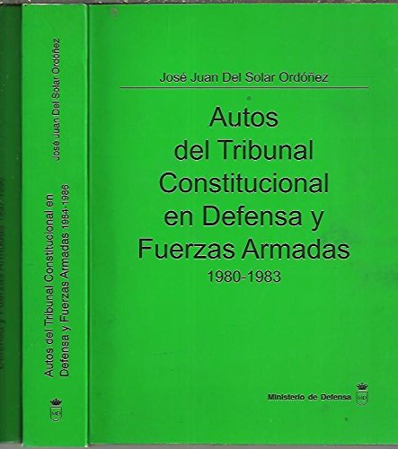 Autos del Tribunal Constitucional en defensa y fuerzas armadas
