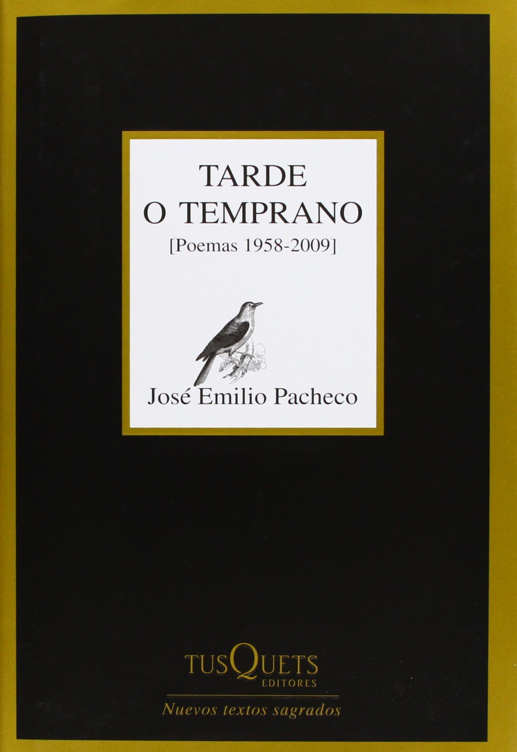 Tarde o temprano: (Poemas 1958-2009): 262 (Marginales)