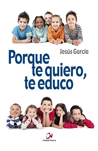 Porque te quiero, te educo (Educación)