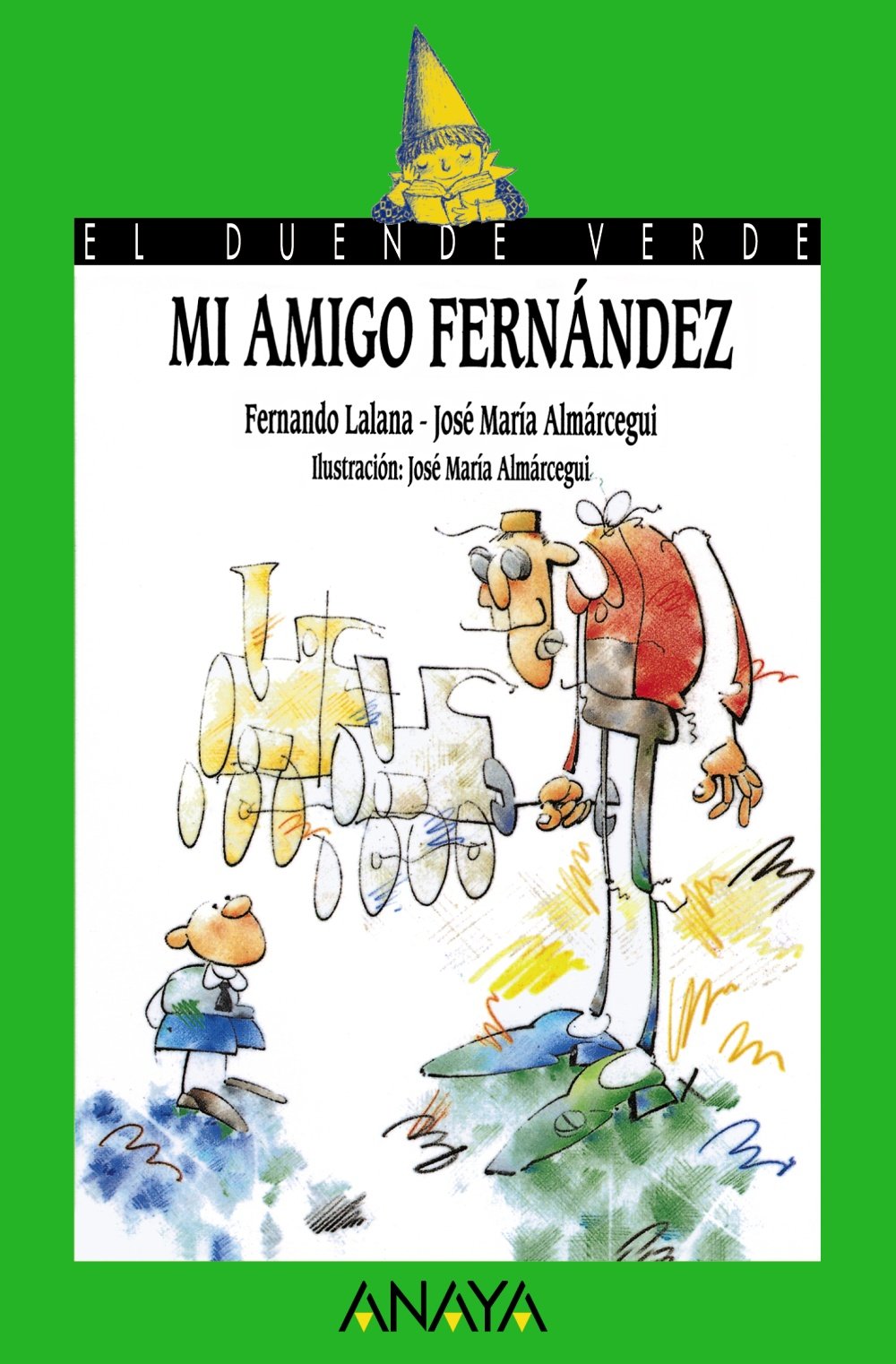 Mi amigo Fernández (Literatura Infantil (6-11 Años) - El Duende Verde)