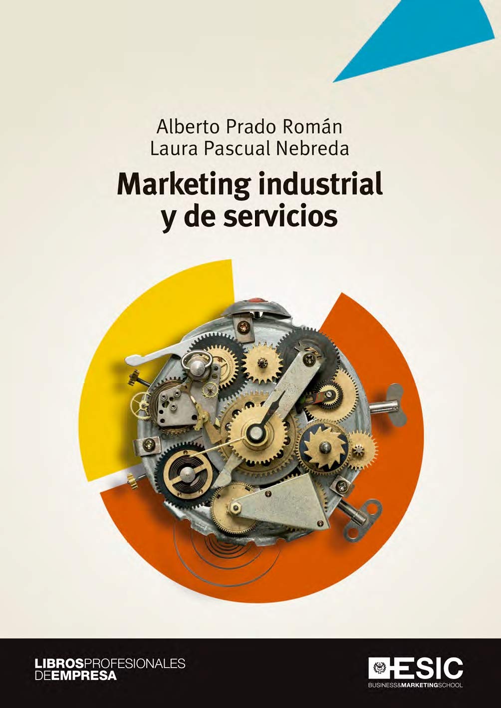 Marketing industrial y de servicios (Libros Profesionales)