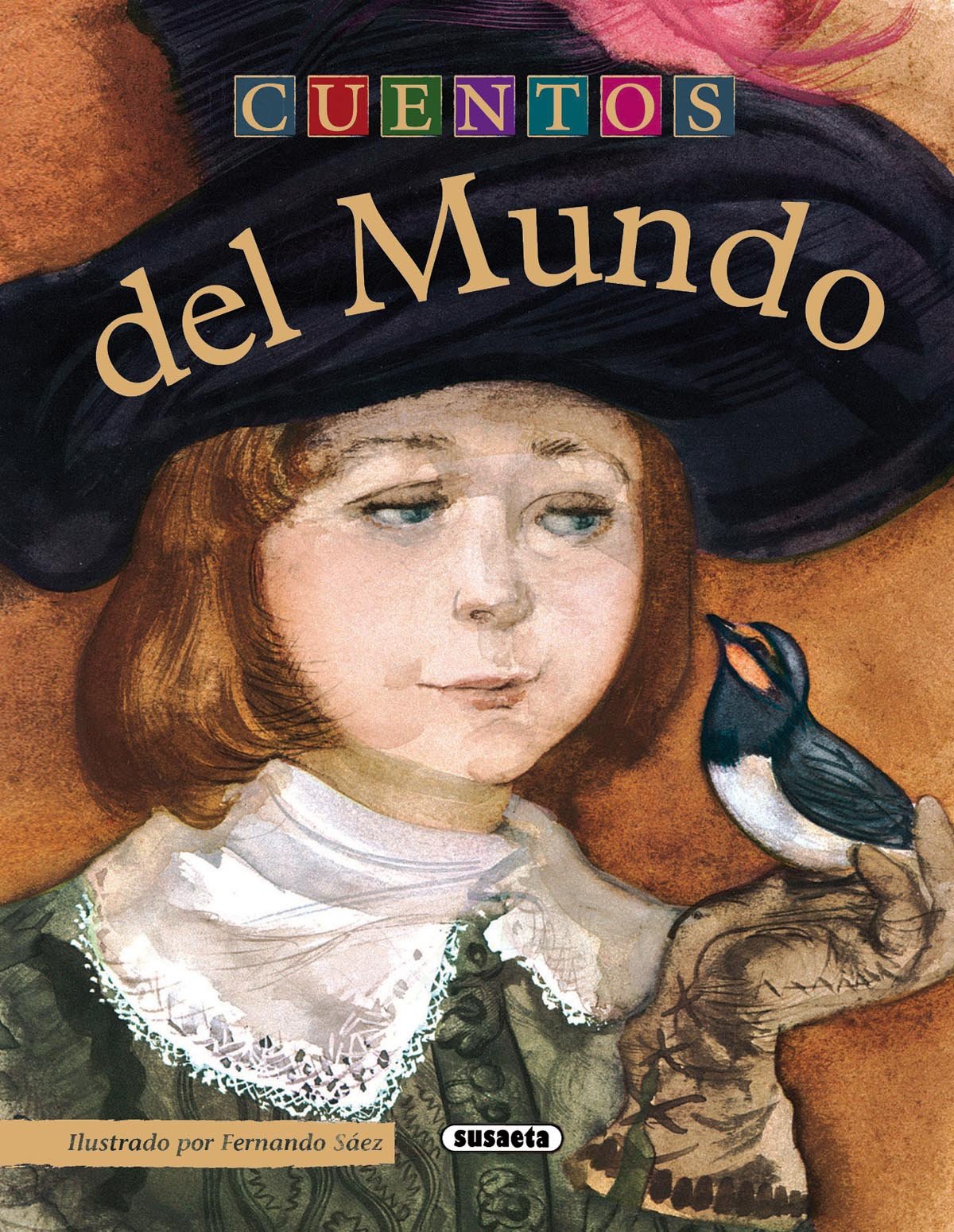 Cuentos Del Mundo(Cuentos Y Fabulas De Siempre) (Cuentos Y Fábulas De Siempre)