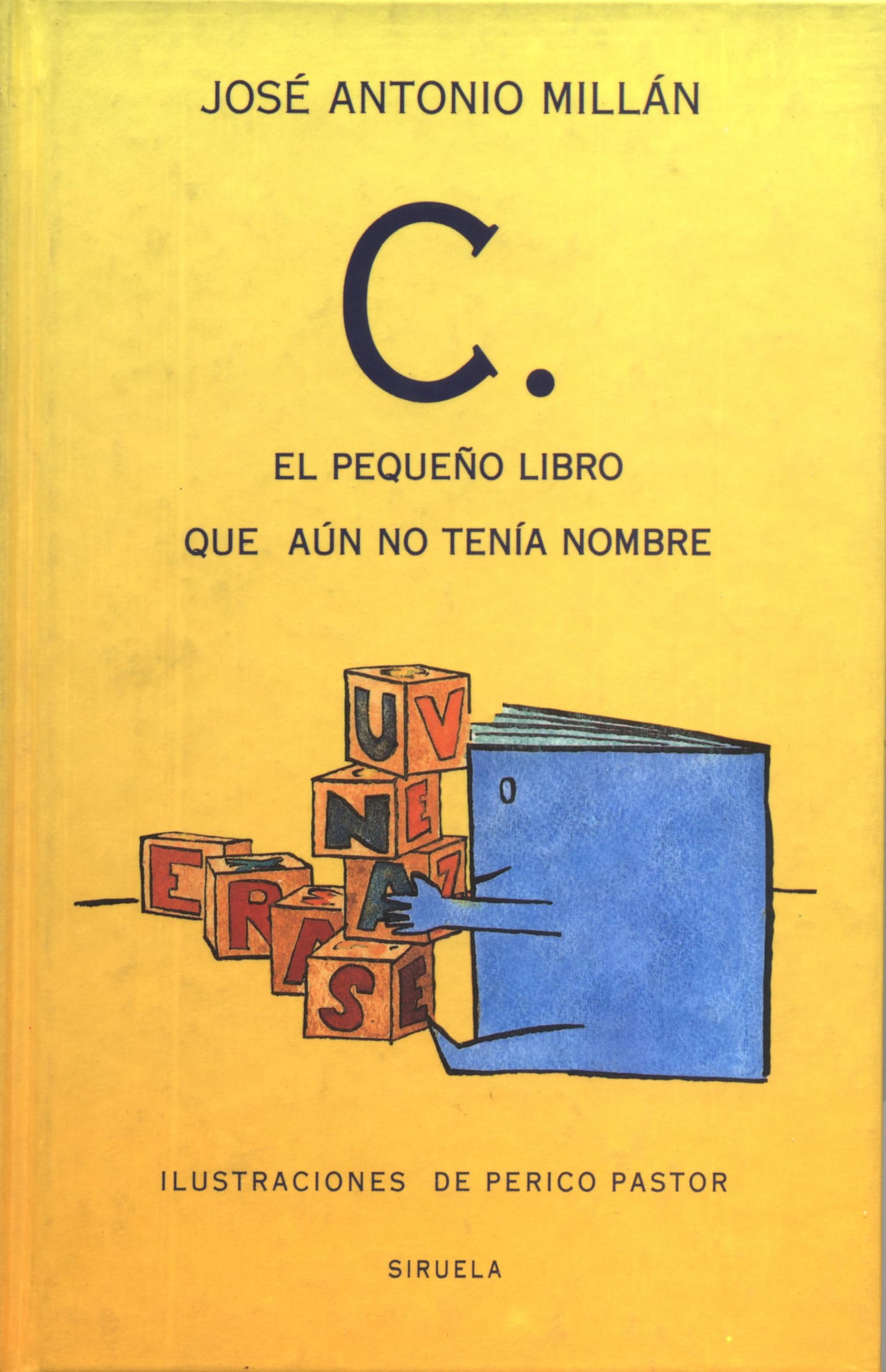 C. el pequeño libro que aún no tenía nombre (Las Tres Edades)