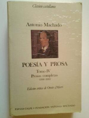 Prosas completas (1936-1939) (poesia y prosa completa; t.4)