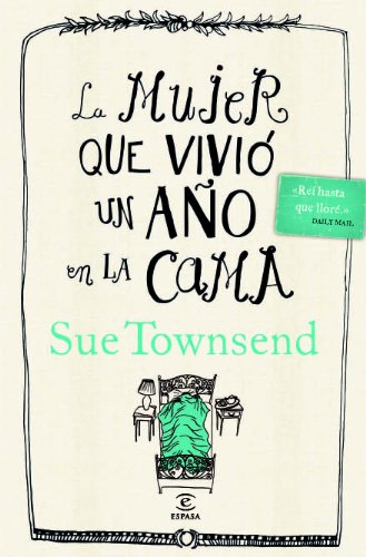 La mujer que vivió un año en la cama (ESPASA NARRATIVA)