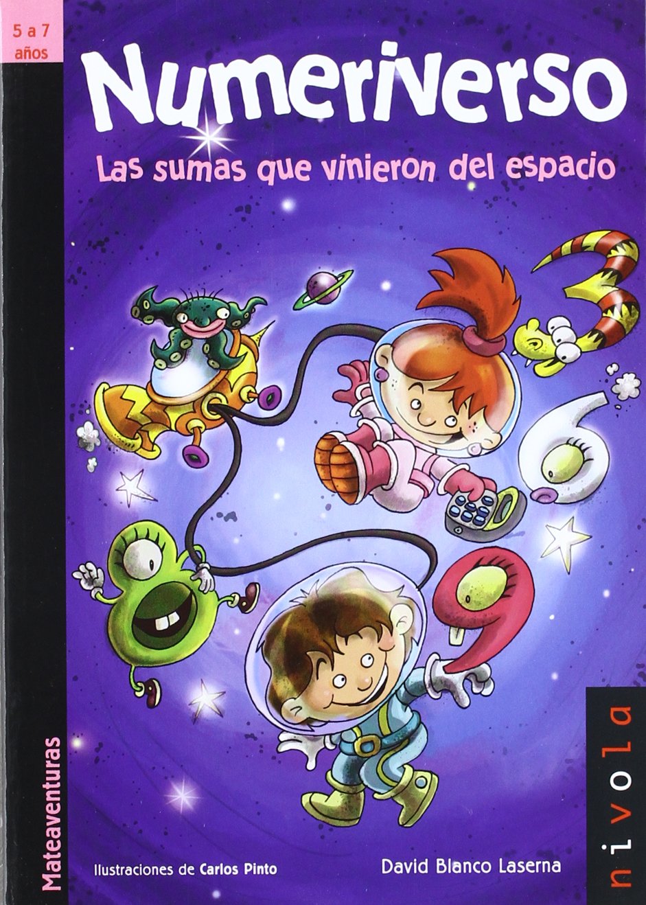 Numeriverso. Las sumas que vinieron del espacio. (Junior)