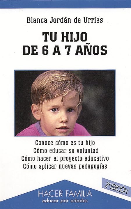 Tu hijo de 6 a 7 años (Hacer Familia)
