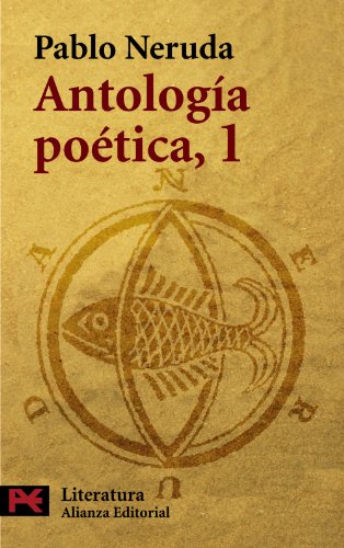 Antología poética, 1 (El Libro De Bolsillo - Literatura)