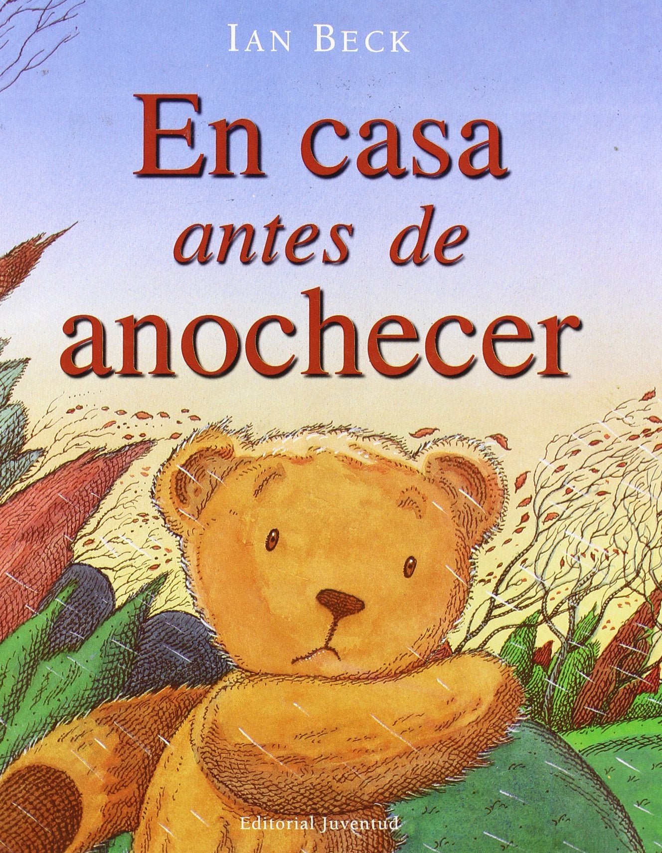 En casa antes de anochecer (CUENTOS PARA IR A LA CAMA)