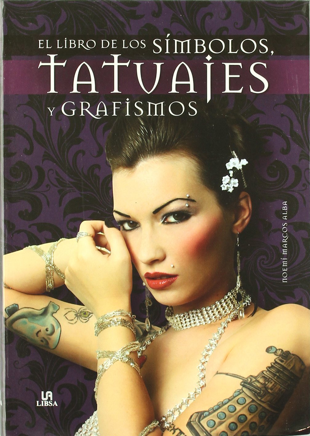 El Libro de los Símbolos, Tatuajes y Grafismos (Grandes Temas)