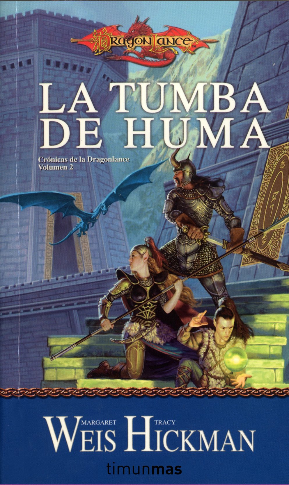 Crónicas de la Dragonlance nº 02/03 La tumba de Huma: Crónicas de la Dragonlance. Volumen 2 (D&D Dragonlance)