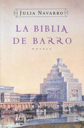 La Biblia De Barro / The Bible of Clay