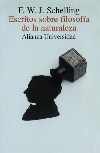 Escritos sobre filosofía de la naturaleza (Alianza universidad (AU))