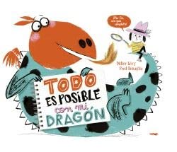 Todo es posible con mi dragón: Una amistad a prueba de fuego (SIN COLECCION)