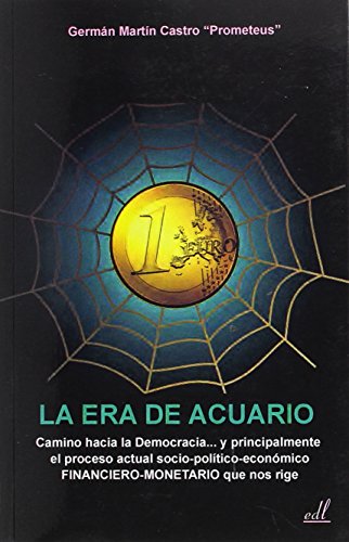 La era de acuario.: Camino hacia la democracia... (SIN COLECCION)