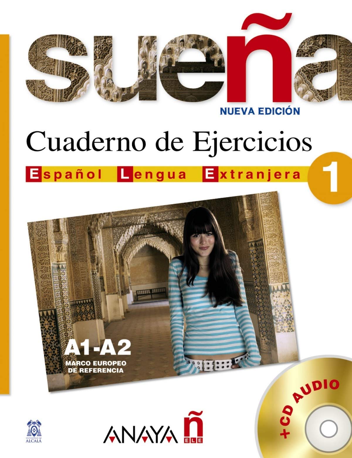 Sueña 1. Cuaderno de Ejercicios: Vol. 1 (Métodos - Sueña - Sueña 1 Nivel Inicial - Cuaderno De Ejercicios)