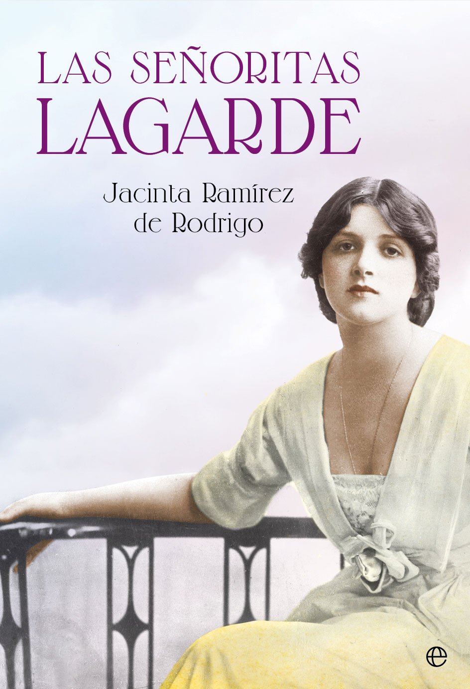 Las Señoritas Lagarde (Novela histórica)