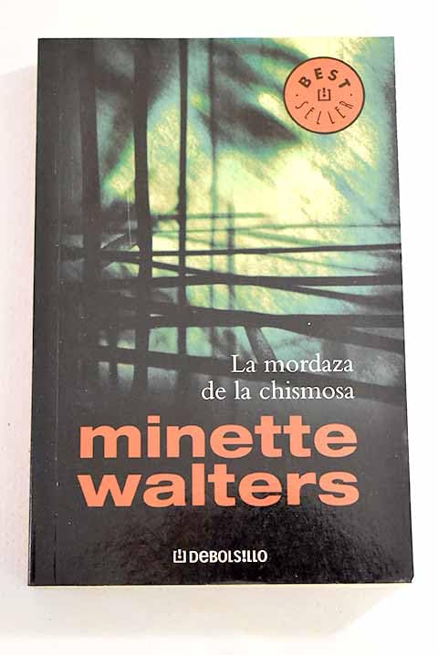 La mordaza de la chismosa / The jaws of the gossip (Best Seller)