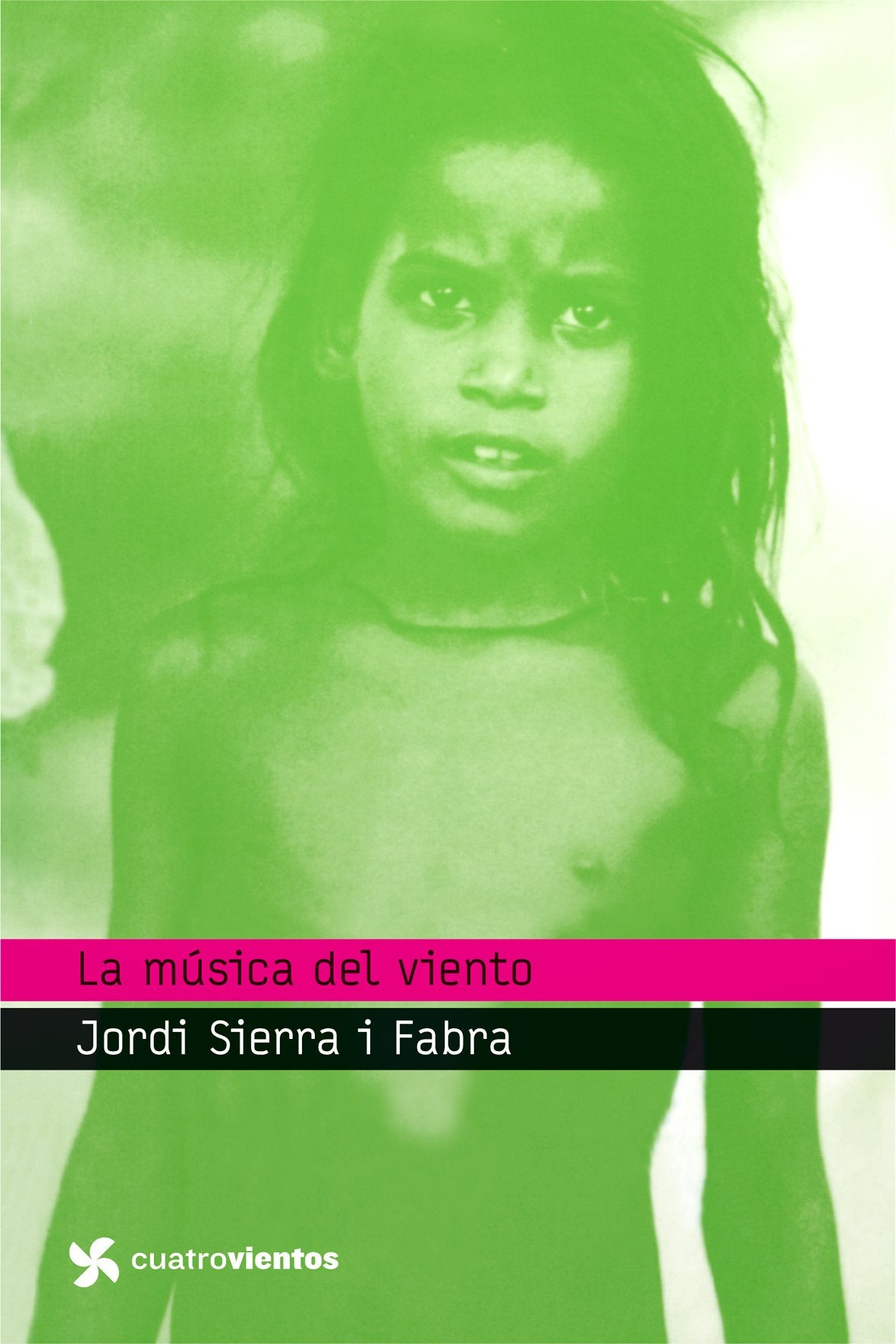 La música del viento: 1 (Cuatrovientos +12)