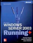 Guía completa de MS Windows Server 2003 Running+ (SIN COLECCION)