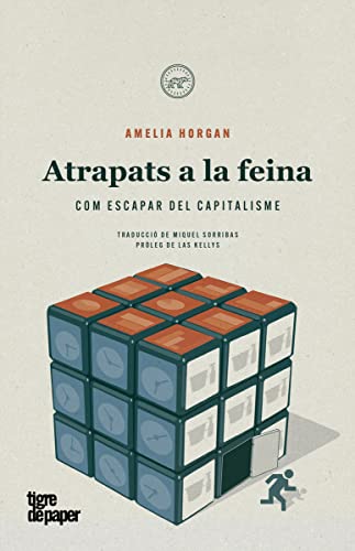 Atrapats a la feina: Com escapar del capitalisme: 23 (ASSAIG)