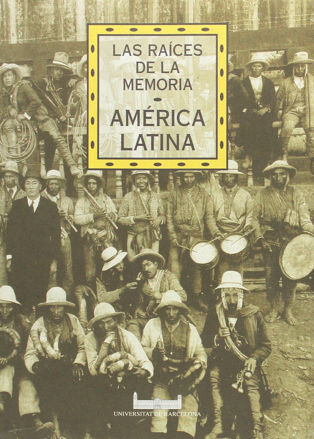 Las raíces de la memoria. América latina (TROBADA-DEBAT AMÈRICA LLATINA)