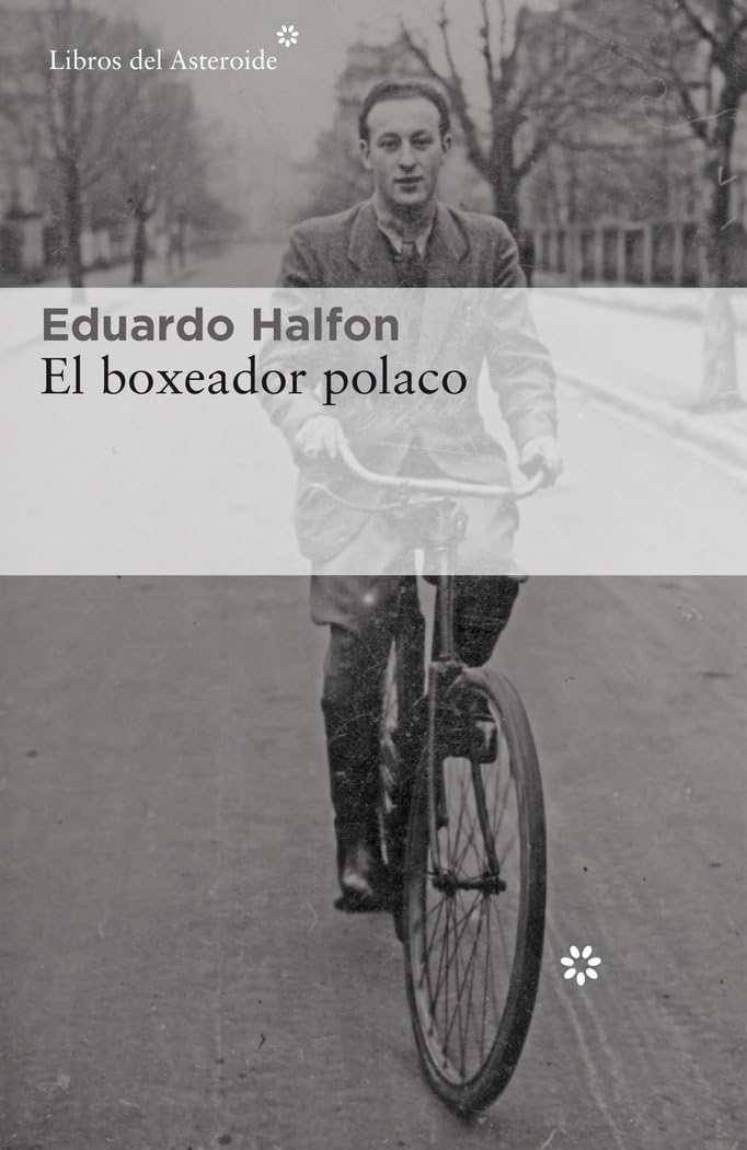 El boxeador polaco: 224 (Libros del Asteroide)