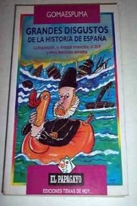 Grandes disgustos de la historia de España