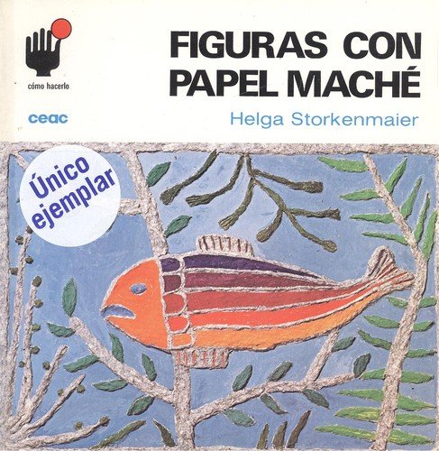 Figuras con papel mache