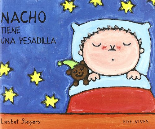 Nacho tiene una pesadilla: 8