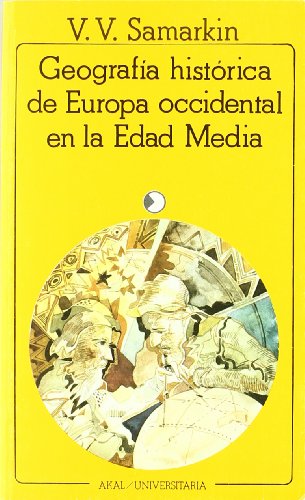 Geografía histórica de Europa occidental en la Edad Media: 16 (Universitaria)
