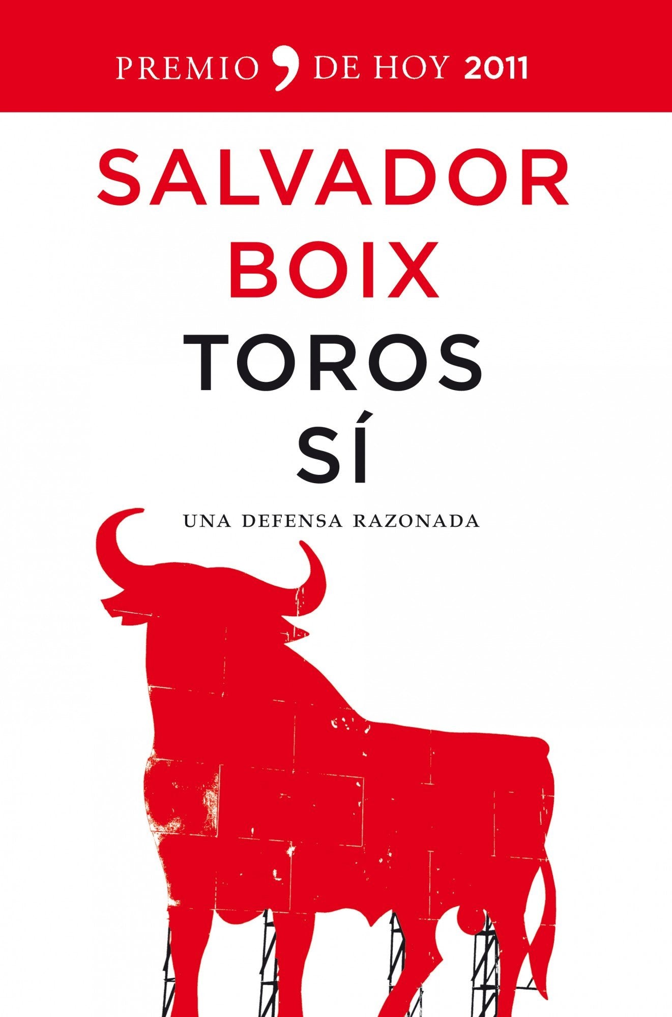 Toros sí: Una defensa razonada (De Hoy)