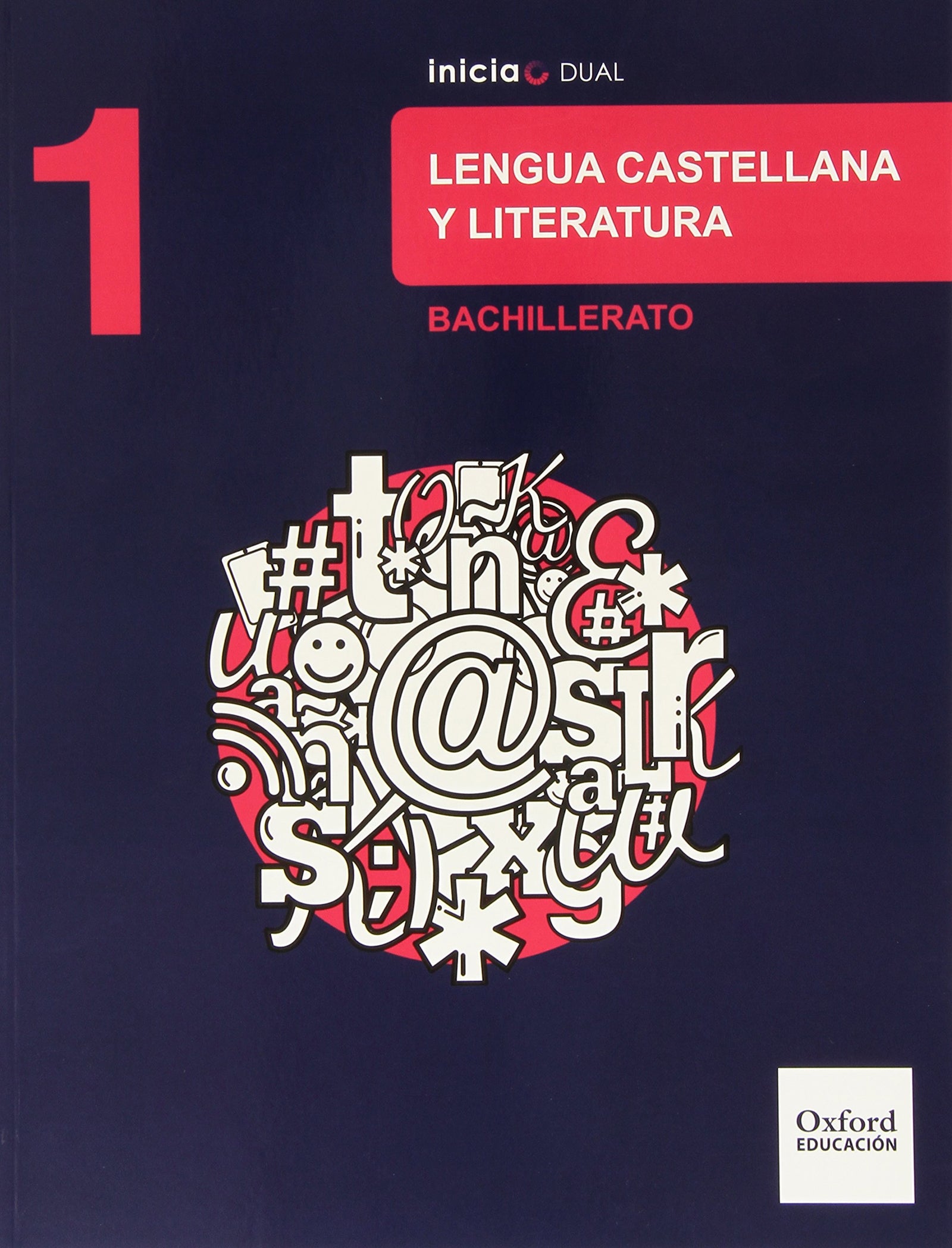 Inicia Lengua Castellana y Literatura 1.º Bachillerato. Libro del alumno
