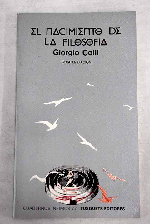 El nacimiento de la filosofía (Cuadernos Infimos)